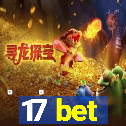 17 bet